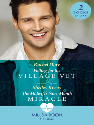 cover image of Falling For the Village Vet / The Midwife's Nine-Month Miracle
